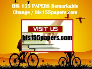 BIS 155 PAPERS Remarkable Change / bis155papers.com