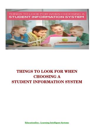 Things to Look for When Choosing a Student Information System