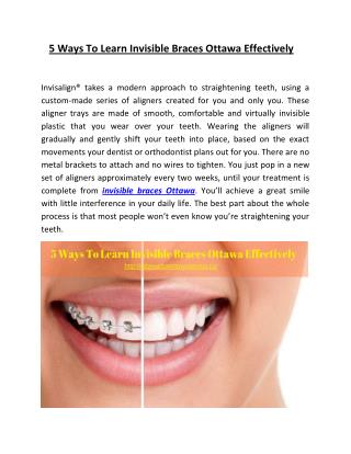 5 Ways to Learn Invisible Braces Ottawa Effectively