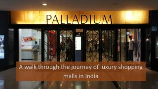 A walk through the journey of luxury shopping malls in India