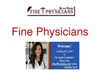 Fine Physicians