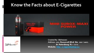 Know the Facts about Electronic Cigarettes