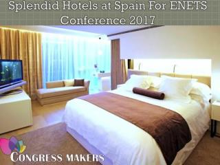 Join European Neuroendocrine Tumor Society and Book Hotel at Spain