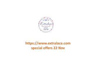 www.extralace.com special offers 22 Nov