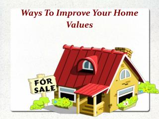 Improve Your Home Value For Sale