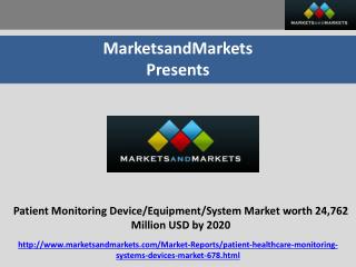 Patient Monitoring Device Market worth 24,762 Million USD by 2020