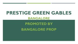 Prestige Green Gables