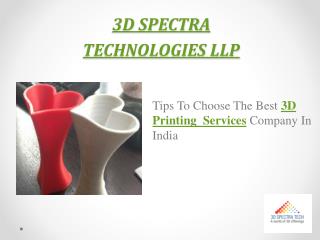 Best 3D printing company in India – 3D Spectra