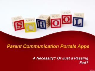 Parent Communication Portal Apps A Necessity?