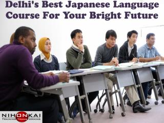 Delhi's Best Japanese Language Course For Your Bright Future