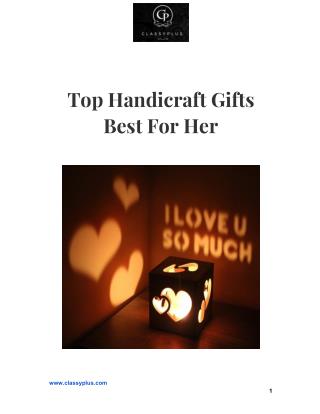 Top Handicraft Gifts Best For Her