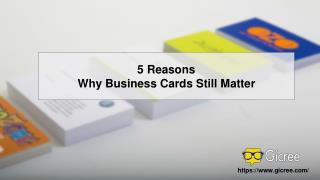 5 Reasons Why Business Cards Still Matter