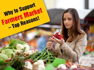 Reasons to Shop at your Local Farmer's Market