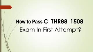 C_THR88_1508 Real Exam Questions