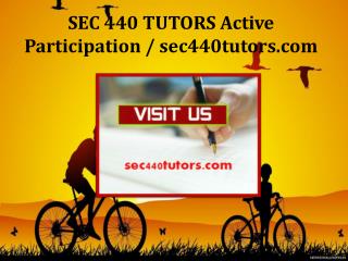 SEC 440 TUTORS Active Participation / sec440tutors.com