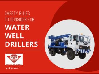 Safety Measures to Be Followed by Water Well Drillers