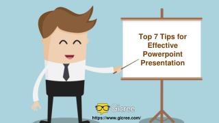 Top 7 Tips for Effective Powerpoint Presentation