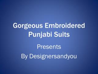 Latest Punjabi Salwar Kameez Suit Design By Designersandyou