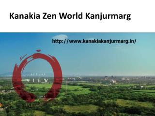 Kanakia Zen World Kanjurmarg