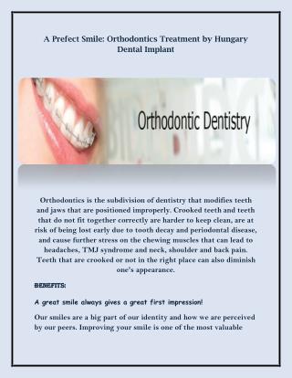 A Prefect Smile Orthodontics Treatment by Hungary Dental Implant