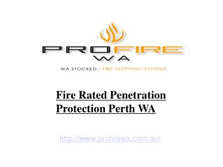 Fire Rated Penetration Protection - ProfireWA