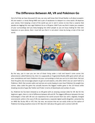 The Difference Between AR, VR and Pokémon Go