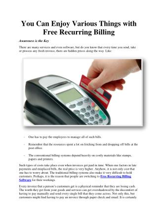You Can Enjoy Various Things With Free Recurring Billing