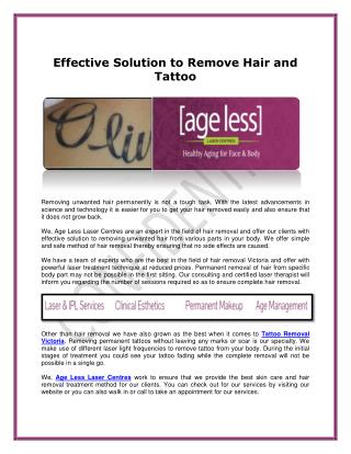 Effective Solution to Remove Hair and Tattoo