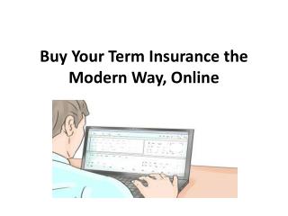Buy Your Term Insurance the Modern Way, Online