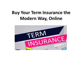 Buy Your Term Insurance the Modern Way, Online