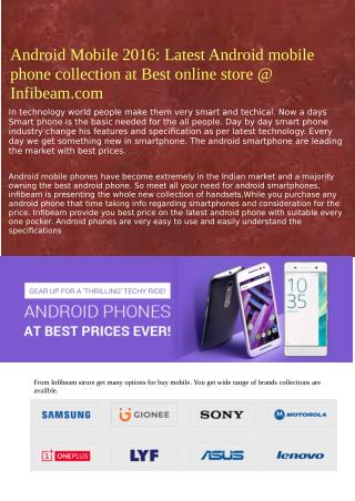 Android Mobile 2016: Latest Android mobile phone collection at Best online store @ Infibeam.com