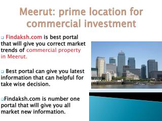 Get Investment tips for Commercial property In Meerut