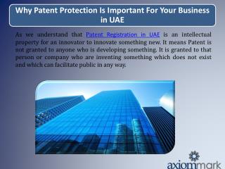 Why Patent Protection Is Important For Your Business in UAE