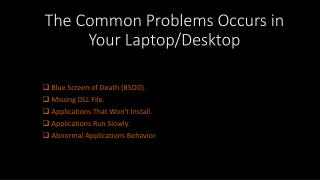Top Problems Which Leads Down Your Laptop/Desktop Performance