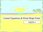 Linear Equations Point-Slope Form