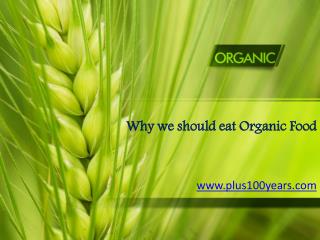 Why we should eat organic food