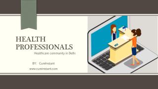Health Professionals in Delhi - Cureinstant