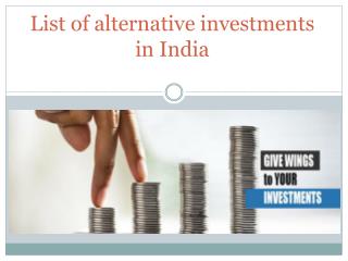 List of alternative investments in India