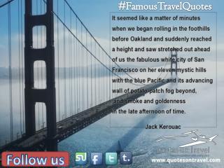 Famous Travel Quote by Jack Kerouac - Quotes On Travel