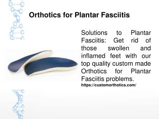 Orthotics for Plantar Fasciitis