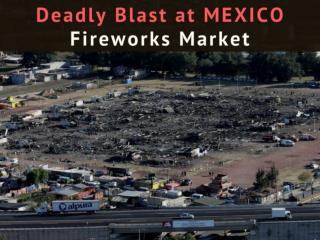 Deadly blast at Mexico fireworks market