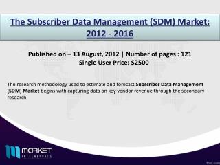 Subscriber Data Management Market: rise in utilization of data manager applications in future
