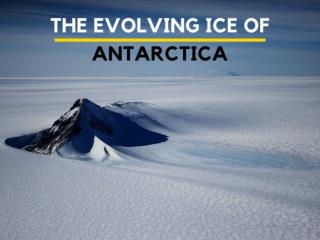 The evolving ice of Antarctica