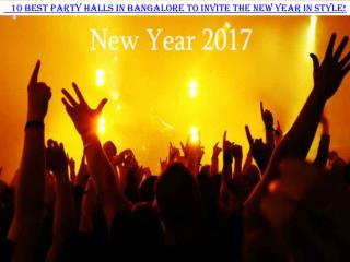 10 Best Party Halls in Bangalore to invite the NEW YEAR in STYLE!