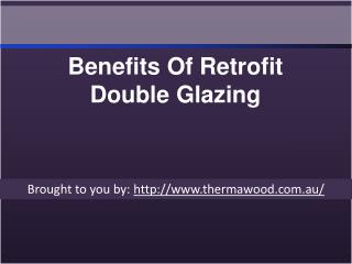 Benefits Of Retrofit Double Glazing