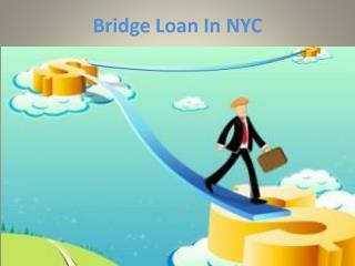 Bridge Loan in NYC