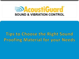 Tips to Choose the Right Sound Proofing Material for Your Needs