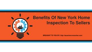Benefits Of New York Home Inspection To Sellers