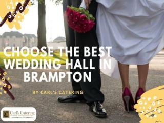 Choose The Best Wedding Hall in Brampton