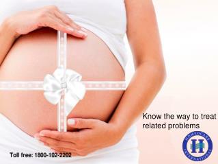 Know the ways to treat Infertility related problems